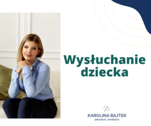 wysłuchanie dziecka