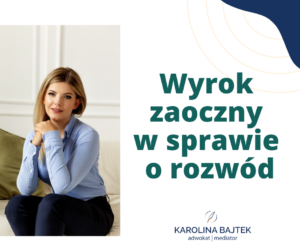 Wyrok zaoczny w sprawie o rozwód – kiedy sąd może orzec rozwód mimo nieobecności drugiego małżonka